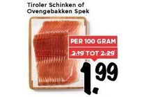 tiroler schinken of ovengebakken spek