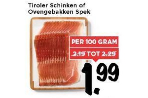 tiroler schinken of ovengebakken spek