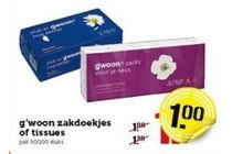 g woon zakdoekjes of tissues