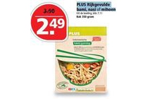 plus rijkgevulde bami nasi of mihoen