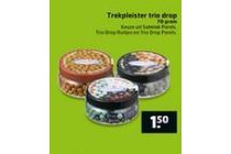 trekpleister trio drop