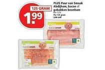 plus puur van smaak abdijham bacon of gebakken beenham