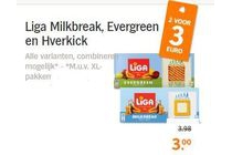 liga milkbreak evergreen en hverkick