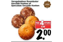 versgebakken roomboter gevulde of speculaas gevulde koeken nu per 4 voor eur2 00