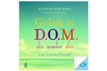 geluk is d o m van patrick van hees