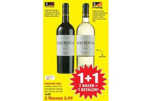 hacienda wijn 1 1 gratis