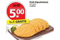 plus kipschnitzels