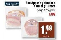 bon appetit gebakken ham of grillham
