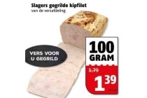 slagers gegrilde kipfilet