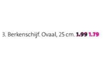 berkenschijf ovaal nu voor eur1 79