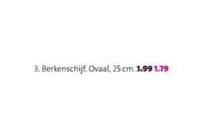 berkenschijf ovaal nu voor eur1 79