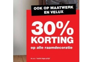 30 korting op alle raamdecoratie