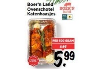 boer n land ovenschotel katenhaasjes nu eur5 99