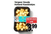 vergeer gouda holland kaasblokjes per 500 gram nu eur3 99