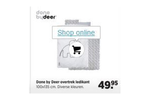 done by deer overtrek ledikant nu eur49 95