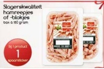 slagerskwaliteit hamreepjes of blokjes
