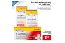 trekpleister hoestdrank of tabletten