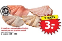 fricandeau ovengebakken kipfilet roasted porc en gegrilde rosbief