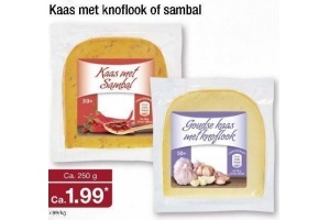 kaas met knoflook of sambal