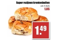 super rozijnen krentenbollen