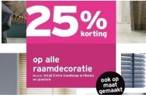 25 korting op alle raamdecoratie