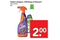 dettol reinigers cillit bang of glassex