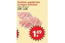 beenham gegrilde ham en slagers