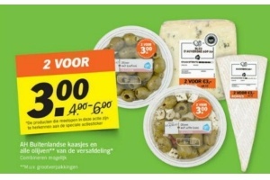 ah buitenlandse kaasjes en alle olijven van de versafdeling