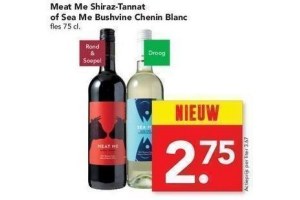 meat me shiraz tannat of sea me bushvine chenin blanc