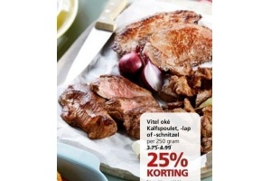 vitel oke kalfspoulet lap of schnitzel