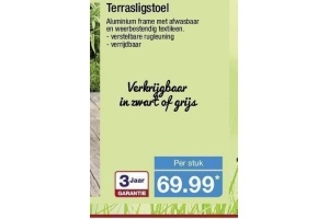 terrasligstoel nu eur69 99 per stuk