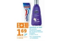 1 1 gratis op alle aquafresh en guhl