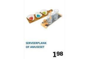 serveerplank of amuseset