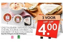 ons thuismerk tapenade olijven chevre fourme d ambert ca membert of bleu d auvergne