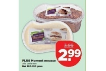 plus moment mousse