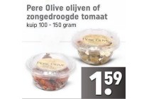 pere olive olijven of zongedroogde tomaat