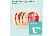 deen italiaanse coppa met kaas