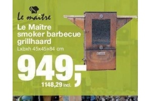 le maitre smoker barbecue grillhaard