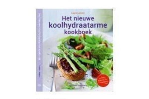 laura lamont het nieuwe koolhydraatarme kookboek
