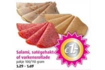 salami sategehakt of varkensrollade