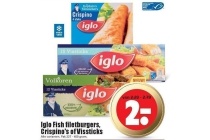 iglo fish filetburgers crispino en apos s of vissticks