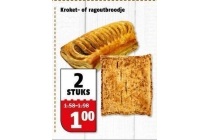 kroket of ragoutbroodje