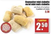 boonacker mini ciabatta en of mini mais ciabatta