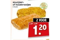saucijzen of kaasbroodjes