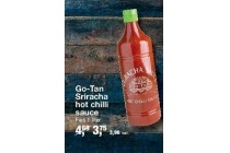 go tan sriracha hot chilli sauce