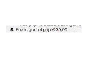 fox in geel of grijs nu eur39 99