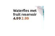 waterfles met fruitreservoir nu eur2 99 per stuk