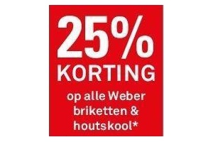 25 korting op alle weber briketten en houtskool