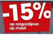 15 korting op rolgordijnen op maat