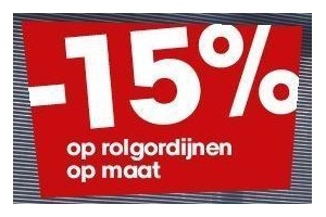 15 korting op rolgordijnen op maat